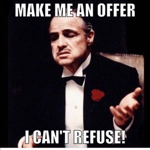 Offers welcome! You never know until you ask! ☺️